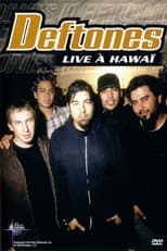 Poster for Deftones: Live in Hawaii