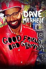 Poster for Dave Merheje: Good Friend Bad Grammar