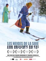 Poster for Le Nevi della Seta - Alle Origini dello Sci