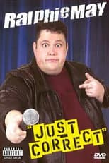 Poster for Ralphie May: Just Correct