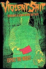 Poster for Violent Shit