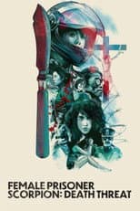 Poster for Female Prisoner Scorpion: Death Threat