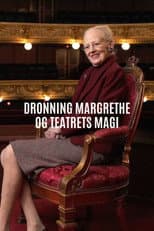Poster for Dronning Margrethe & teatrets magi