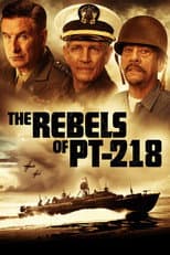 Poster for The Rebels of PT-218
