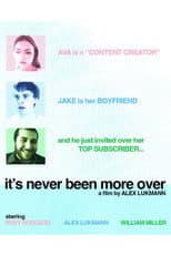 Poster for It's Never Been More Over