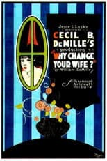 Poster for Why Change Your Wife?