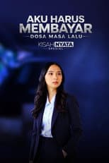 Poster for Aku Harus Membayar Dosa Masa Lalu