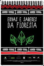 Poster for Ervas e Saberes da Floresta