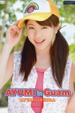 Poster for Ishida Ayumi ~AYUMI in GUAM~