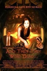 Poster for And Then They Were Dead...