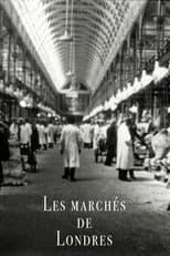 Poster for Les marchés de Londres (1969-1996)