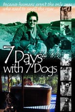 Poster for 7 Days with 7 Dogs