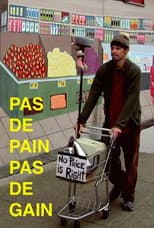 Poster for Pas de pain pas de gain