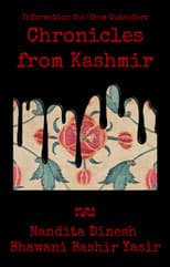 Poster for Information for/from Outsiders: Chronicles from Kashmir