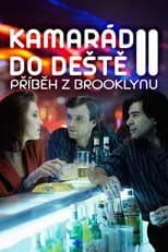 Poster for Kamarád do deště II. – Příběh z Brooklynu