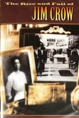 Poster for The Rise and Fall of Jim Crow