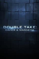 Poster for Double Take: Xavier & Magneto