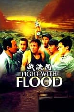 Poster for Fight with Flood