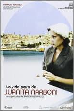 Poster for The Wretched Life of Juanita Narboni