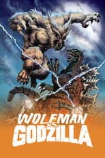 Poster for Wolfman vs. Godzilla