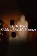 Poster for Tim and Toni's Guide To Couple's Massage