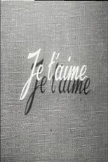 Poster for Je t'aime