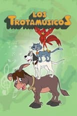 Poster for Los Trotamúsicos