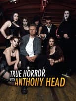Poster for True Horror with Anthony Head