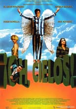 Poster for ¡Oh, cielos!