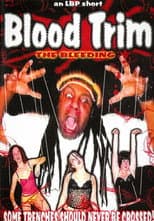 Poster for Blood Trim: The Bleeding