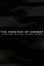 Poster for The Essence of Combat: Making 'Black Hawk Down'