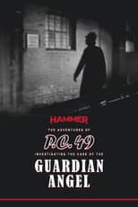 Poster for The Adventures of P.C. 49: Investigating the Case of the Guardian Angel