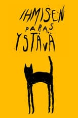 Poster for Ihmisen Paras Ystävä