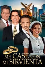 Poster for Me casé con mi sirvienta