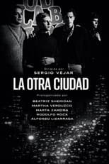 Poster for La Otra Ciudad