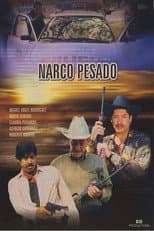 Poster for Narco Pesado