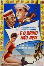 Poster for ...E o Bicho Não Deu
