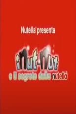 Poster for I Nut-Nut e il segreto della Nutella