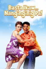 Poster for Basta't Ikaw... Nanginginig Pa
