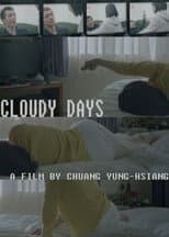 Poster for Cloudy Days