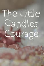 Poster for The Little Candles Courage