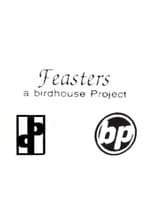 Poster for Birdhouse - Feasters