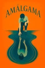 Poster for Amalgama