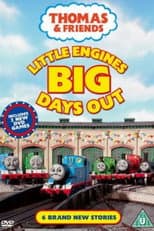Poster for Thomas & Friends: Little Engines, Big Days Out