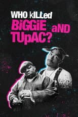 Poster for Who Killed Biggie and Tupac?