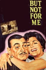 Poster for But Not for Me