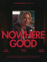Poster for Nowhere Good