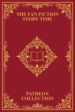 Poster for Fan Fiction Story Time