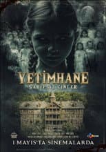 Poster for Yetimhane: Sahipsiz Cinler