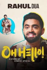 Poster for Rahul Dua: Oh Hello!
